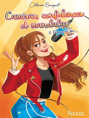 cover image of Caméras, confidences et mandalas T02